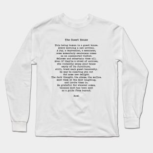 The Guest House Quote, Rumi Quote Long Sleeve T-Shirt